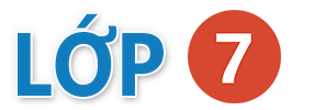 Lớp 7, Giáo Án Lớp 7, Bài Giảng Điện Tử Lớp 7